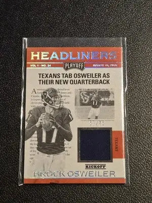 2016 Panini Playoff #HL-BO Brock Osweiler Headliners Relics Kickoff #/75 - Football Card Single