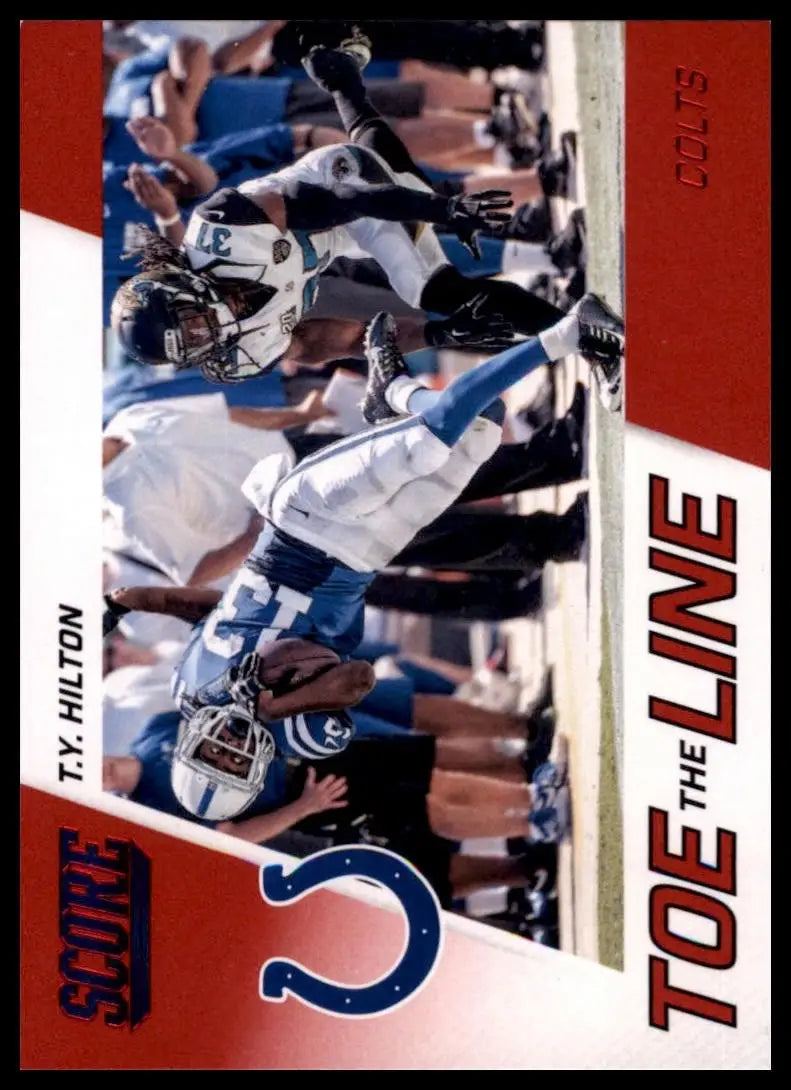 2016 Score Toe the Line Red TY Hilton #9 Indianapolis Colts Football Card NFL - Football Card Single