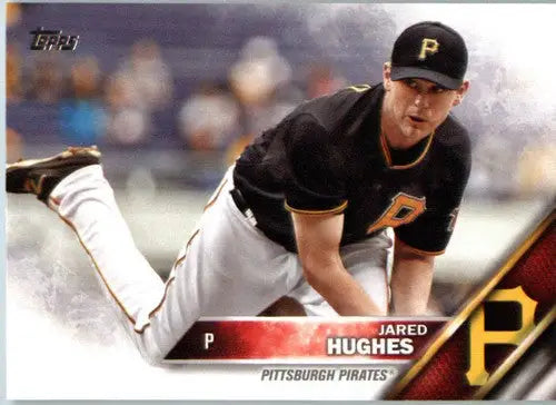 Original gloss 665a Jared Hughes baseball card from 2016 Topps Pirates collection