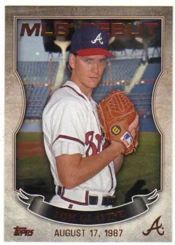 Original gloss Tom Glavine baseball card from 2016 Topps MLB Debut series