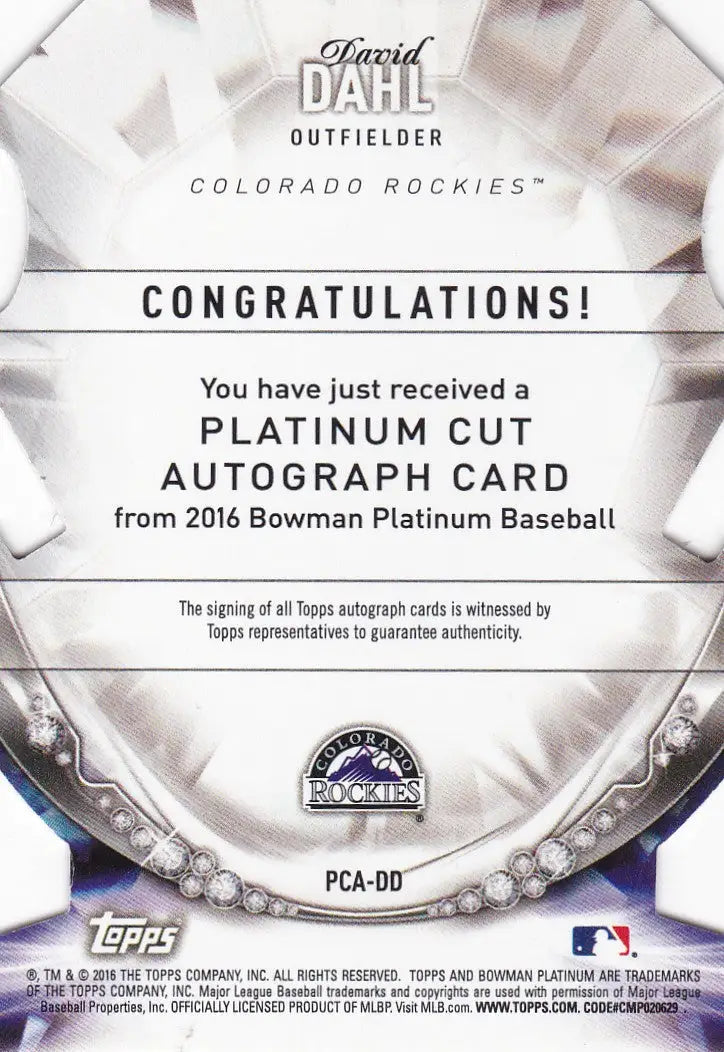 2016 TOPPS #PCA-DD DAVID DAHL AUTO 16/26 DIE CUT- COLORADO ROCKIES - Baseball Card Single