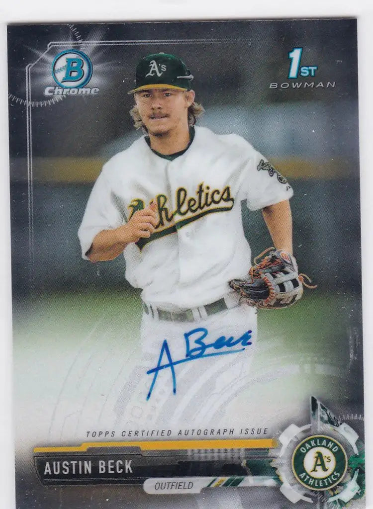 Austin Beck Auto Baseball Card from 2017 Bowman Chrome, Oakland Athletics, Bowman 1st