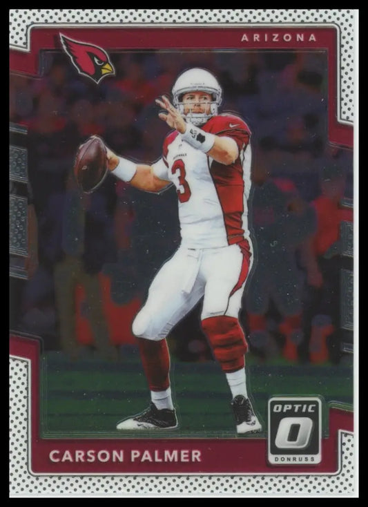 2017 Donruss Optic Carson Palmer 83 Arizona Cardinals - Football Card Single