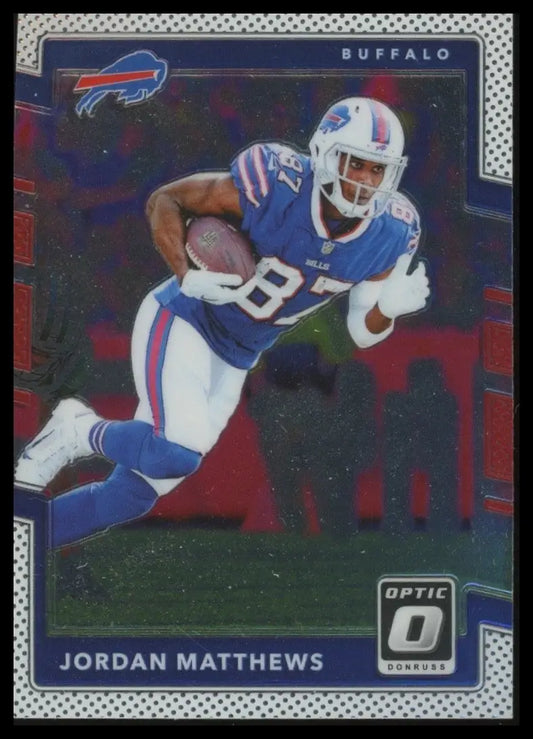 2017 Donruss Optic Jordan Matthews #22 Buffalo Bills Football Card NFL Sports - Football Card Single