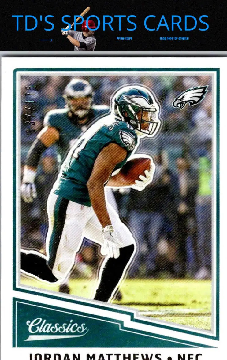 Jordan Matthews football card from Panini Classics 2017 featuring Jordan Matthews Blue Back