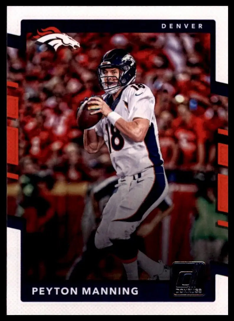 2017 Panini Donruss - Peyton Manning #217