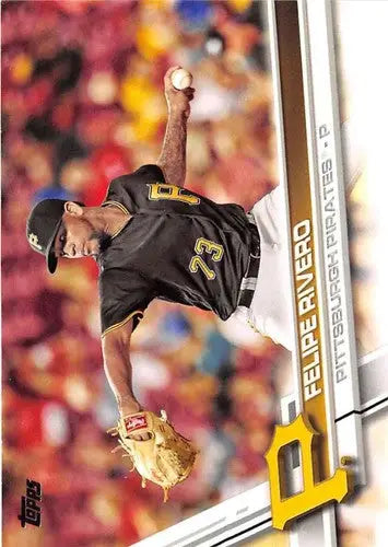 2017 Topps Felipe Rivero baseball card with original gloss and NM-MT condition