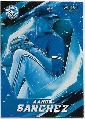 2017 Topps Fire Blue Chip Aaron Sanchez baseball card with original gloss featuring Blue Jays