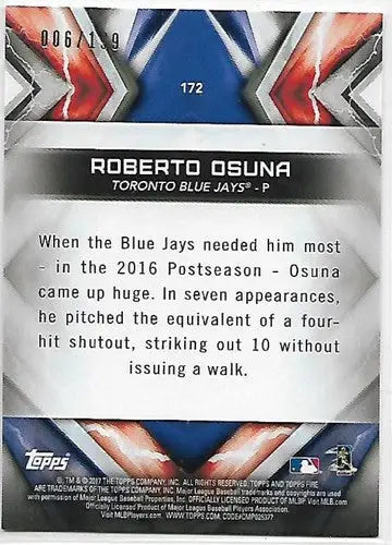 2017 Topps Fire Green #172 Roberto Osuna NM-MT 006/199 Blue Jays ID:6555 - Baseball Card Single