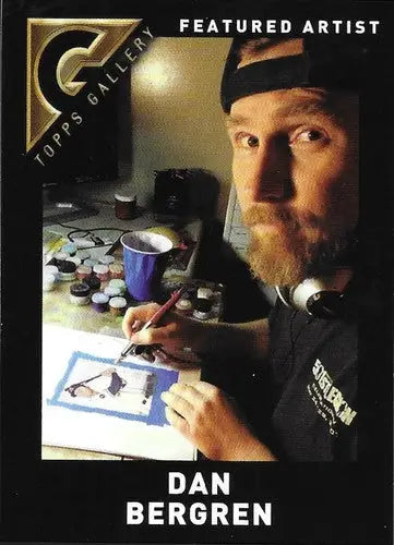 Dan Bergren Topps Gallery Artist Promo card from 2017 Topps Gallery Collection