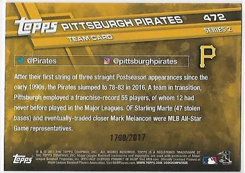 2017 Topps Gold #472 Pittsburgh Pirates NM-MT 1790/2017 Pirates ID:6630 - Baseball Card Single