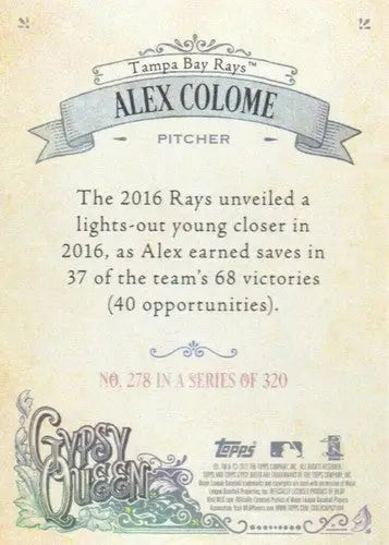 2017 Topps Gypsy Queen #278 Alex Colome NM-MT Rays ID:12022 - Baseball Card Single