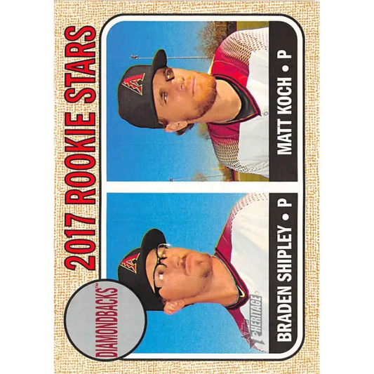 2017 Topps Heritage #384 Braden Shipley/Matt Koch NM-MT RC Rookie Arizona Diamondbacks Baseball Card - Baseball Card
