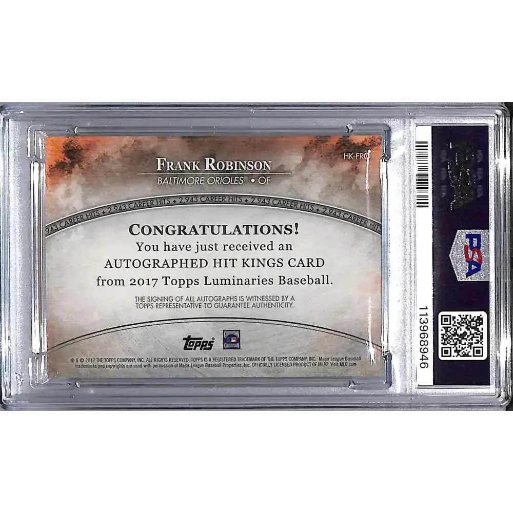 2017 Topps Luminaries Hit Kings #HK-FRO Frank Robinsons PSA 7 NM Auto 15/15 Baltimore Orioles - Baseball Card Single