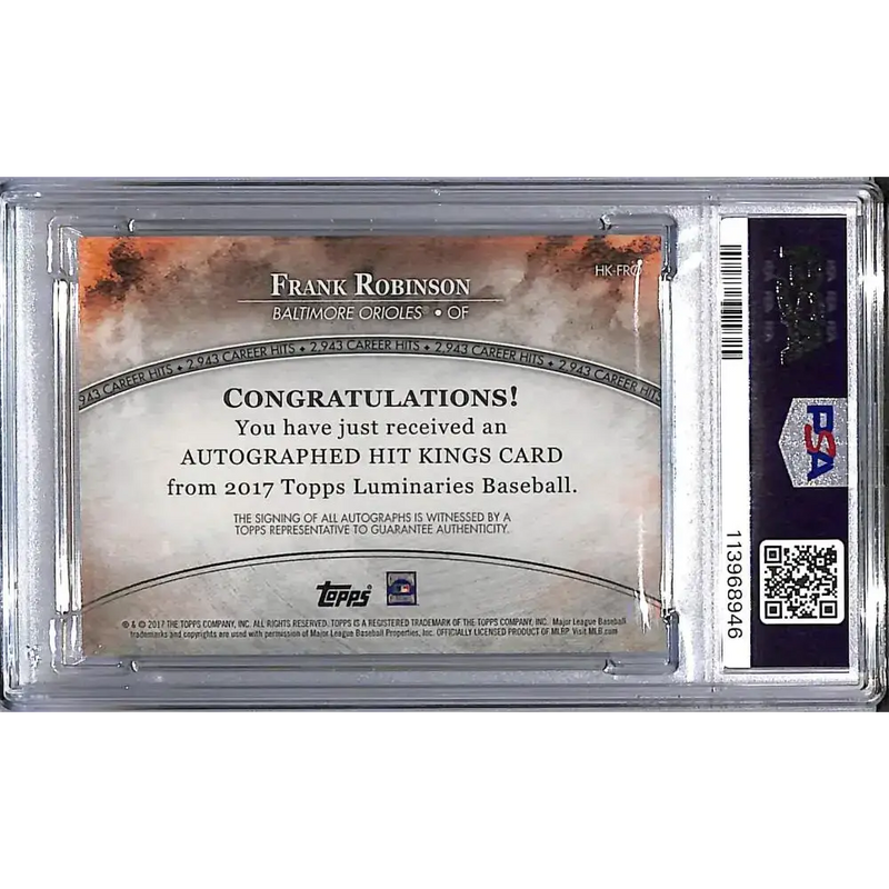 2017 Topps Luminaries Hit Kings #HK-FRO Frank Robinsons PSA 7 NM Auto 15/15 Baltimore Orioles - Baseball Card Single