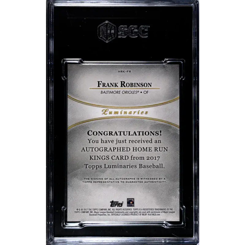 2017 Topps Luminaries Home Run Kings #HRK-FR Frank Robinson SGC 9.5 MINT+ Auto 4/15 Baltimore Orioles Baseball Card