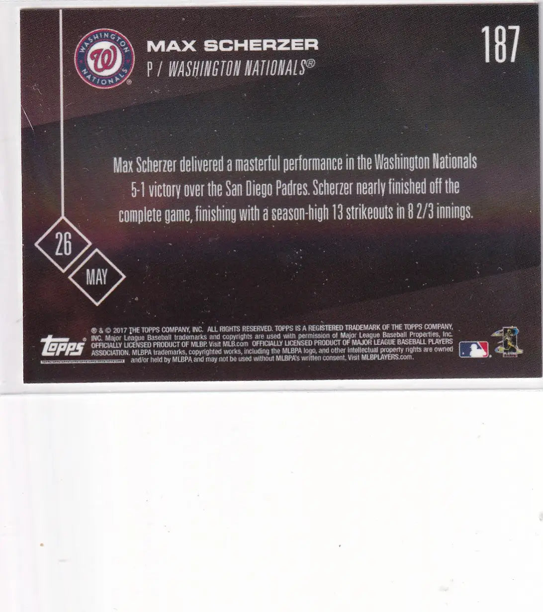 2017 TOPPS NOW #187 MAX SCHERZER MASTERFUL OUTING- WASHINGTON NATIONALS - Baseball Card Single