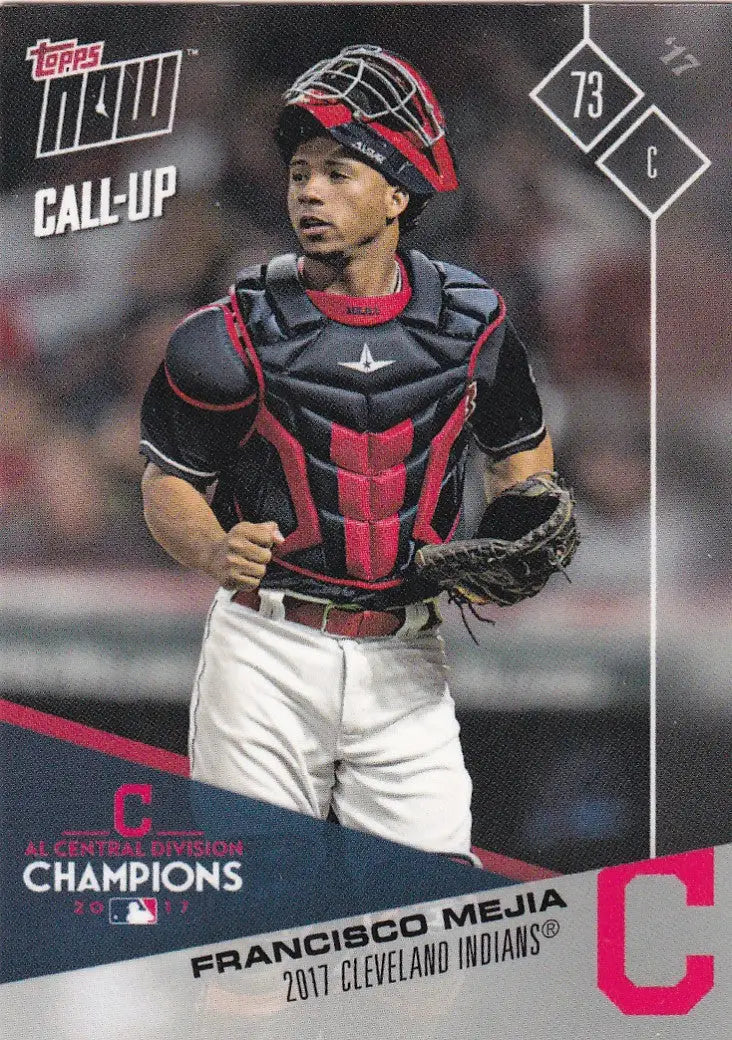 2017 TOPPS NOW POST SEASON #PS-39 FRANCISCO MEJIA- CLEVELAND INDIANS - Baseball Card Single