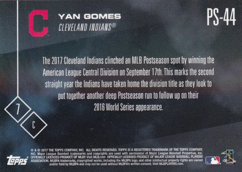 2017 TOPPS NOW POST SEASON #PS-44 YAN GOMES- CLEVELAND INDIANS - Baseball Card Single
