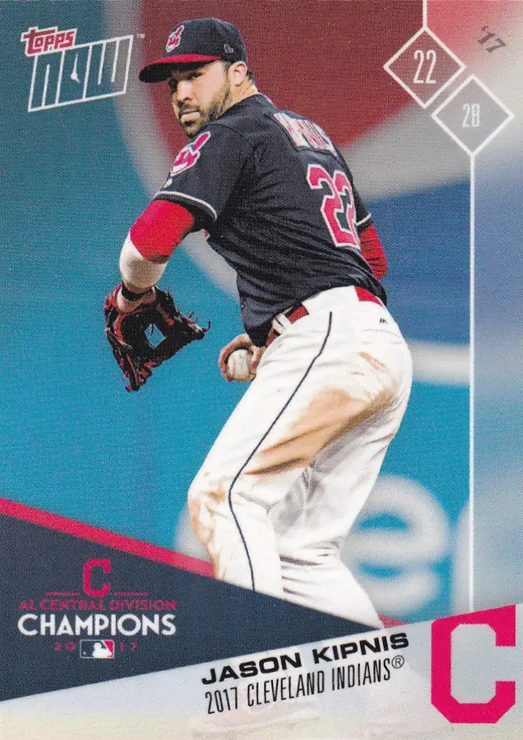 2017 TOPPS NOW POST SEASON #PS-45 JASON KIPNIS- CLEVELAND INDIANS - Baseball Card Single