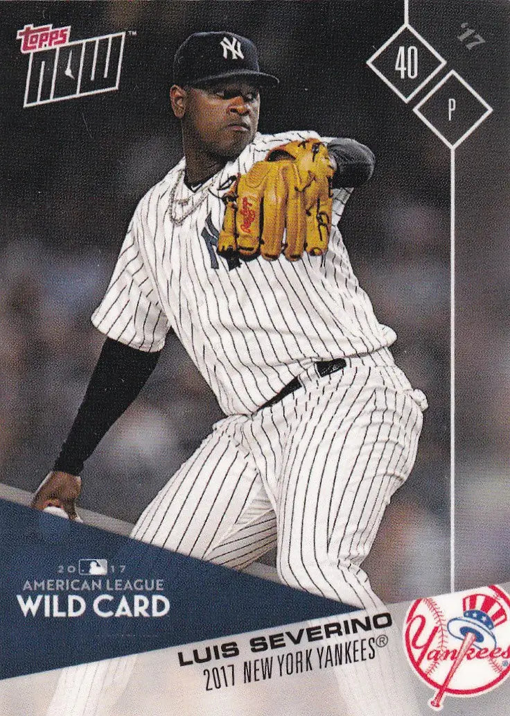 2017 TOPPS NOW POST SEASON #PS-78 LUIS SEVERINO- NEW YORK YANKEES - Baseball Card Single