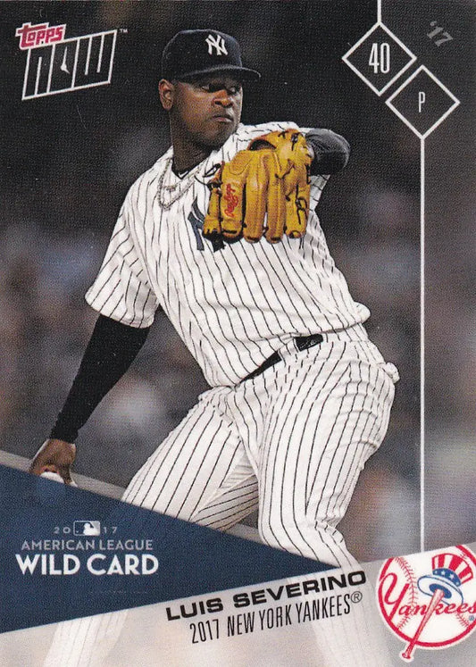 2017 TOPPS NOW POST SEASON #PS-78 LUIS SEVERINO- NEW YORK YANKEES - Baseball Card Single