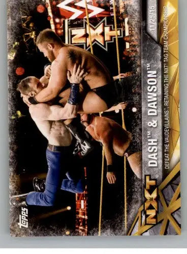 2017 Topps NXT Matches and Moments #12 Dash/Dawson NM-MT Defeat The Vaud ID:3460 - Non-Sports Card Single