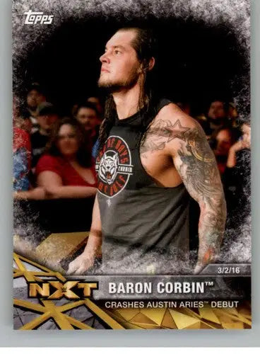 2017 Topps NXT Matches and Moments #21 Baron Corbin NM-MT Crashes Austin ID:3464 - Wrestling Card Single