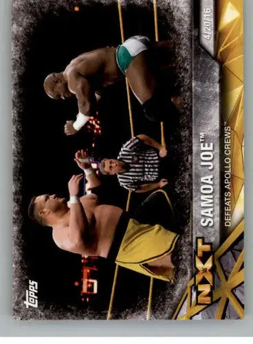 2017 Topps NXT Matches and Moments #34 Samoa Joe NM-MT Defeats Apollo Cr ID:3471 - Wrestling Card Single