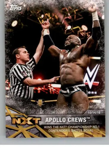 2017 Topps NXT Matches and Moments #7 Apollo Crews NM-MT Wins the NXT Ch ID:3456 - Wrestling Card Single