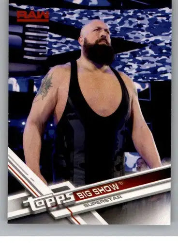 Original gloss of 2017 Topps Then Now Forever Big Show wrestling card