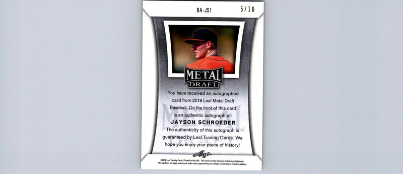 Jayson Schroeder baseball card from 2018 Leaf Metal Draft Green #/10 edition
