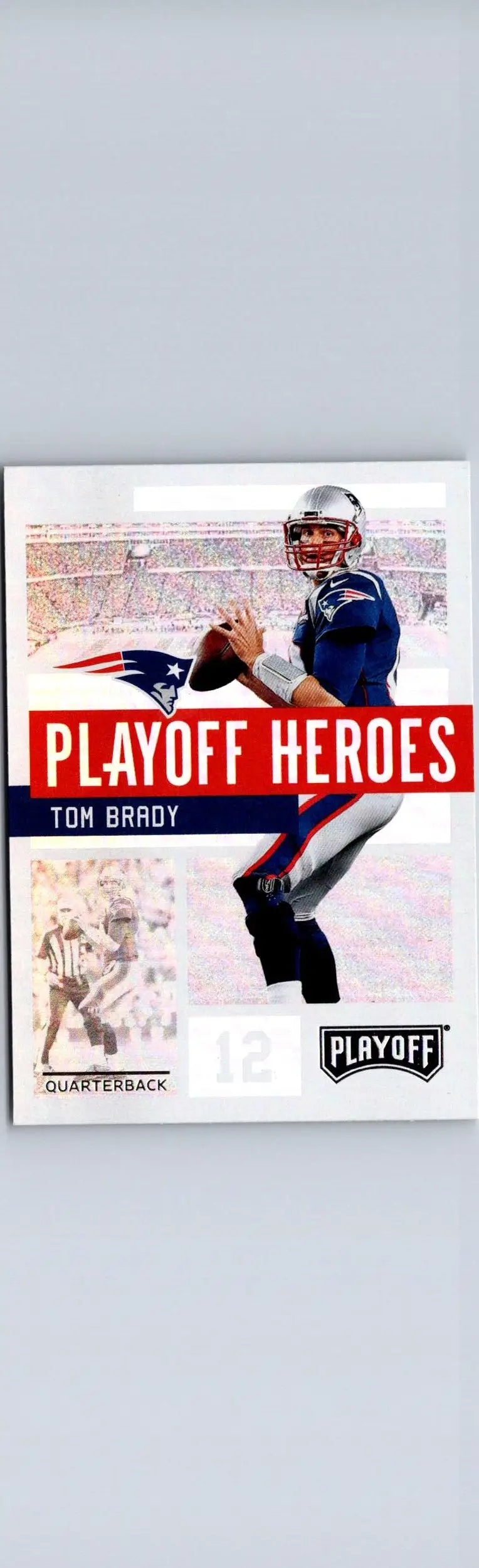2018 Panini Playoff #1 Tom Brady Playoff Heroes - Football Card Single