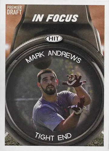 Sage Hit Premier Draft Mark Andrews football card 115B NM-MT from 2018 SAGE Hit Premier Draft