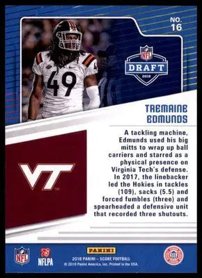 2018 Score - NFL Draft Base Tremaine Edmunds Virginia Tech Hokies 16 Rookie - Football Card Single