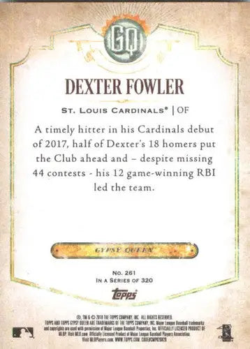 Original gloss on the back of 2018 Topps Gypsy Queen Dexter Fowler baseball card