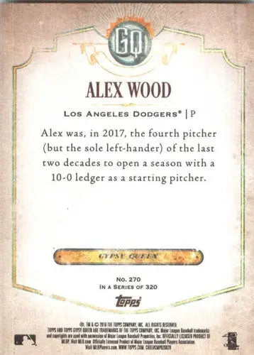 2018 Topps Gypsy Queen #270 Alex Wood NM-MT Dodgers - Baseball Card Single