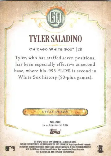 Original gloss of Tyler Saladino baseball card from 2018 Topps Gypsy Queen White Sox
