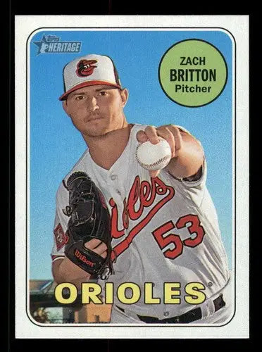 Original gloss 2018 Topps Heritage Zach Britton baseball card Orioles NM-MT SP