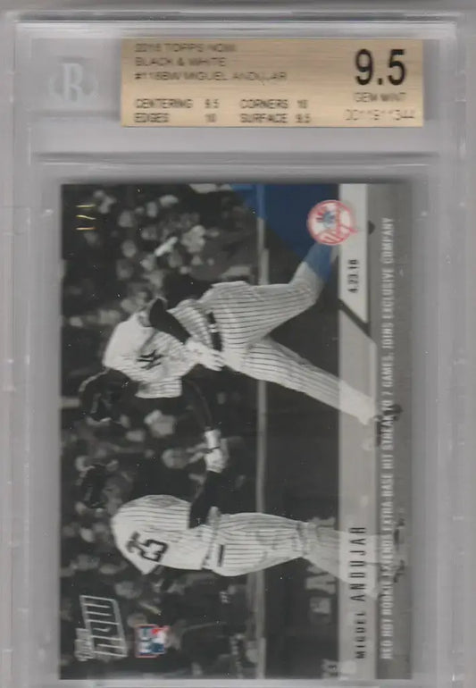2018 Topps Now Black and White 116BW Miguel Andujar BGS 9.5 1/1