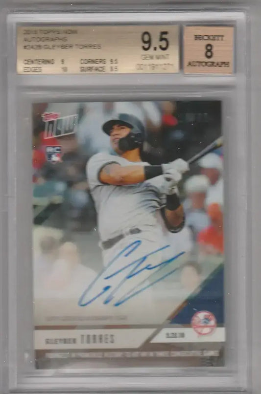 2018 Topps Now RC Gleyber Torres AUTO 10/99 Yankees autograph Beckett 9.5
