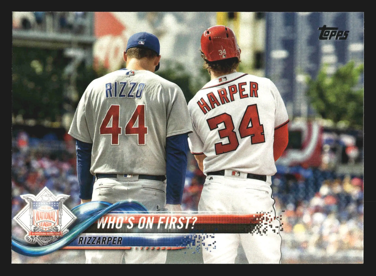 2018 Topps Series 1 Who’s On First Anthony Rizzo Bryce Harper #126 Cubs Nats - Baseball Card Single