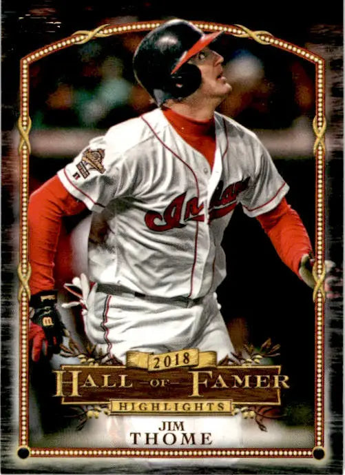 2018 Topps Update #HFH-14 Jim Thome Hall of Famer Highlights Black - Baseball Card Single