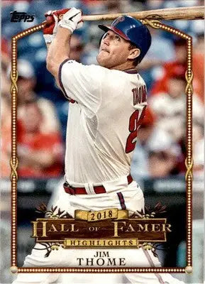 2018 Topps Update #HFH-15 Jim Thome Hall of Famer Highlights - Baseball Card Single