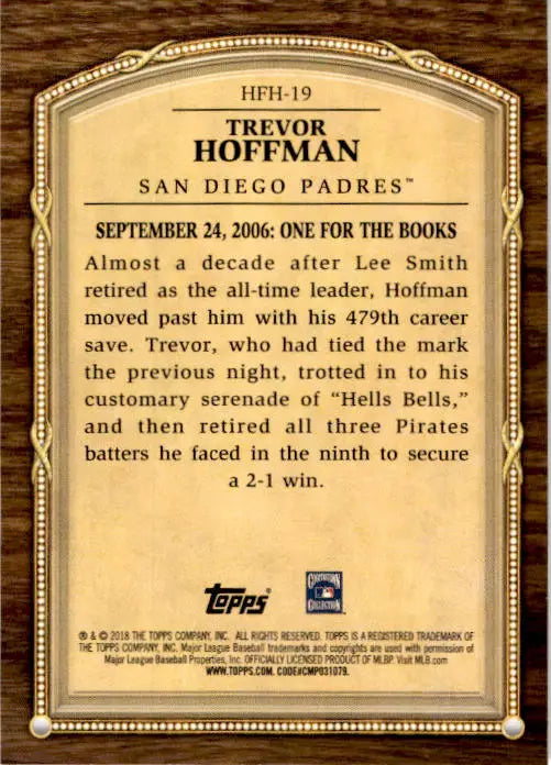 2018 Topps Update #HFH-19 Trevor Hoffman Hall of Famer Highlights - Baseball Card Single