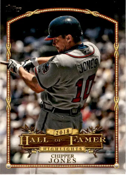 2018 Topps Update #HFH-6 Chipper Jones Hall of Famer Highlights Black - Baseball Card Single