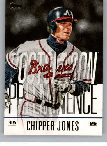 Chipper Jones baseball card from 2018 Topps Update Postseason Preeminence series with original gloss