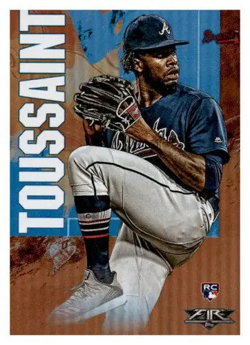 2019 Topps Fire Orange Touki Toussaint baseball card with original gloss Braves NM-MT