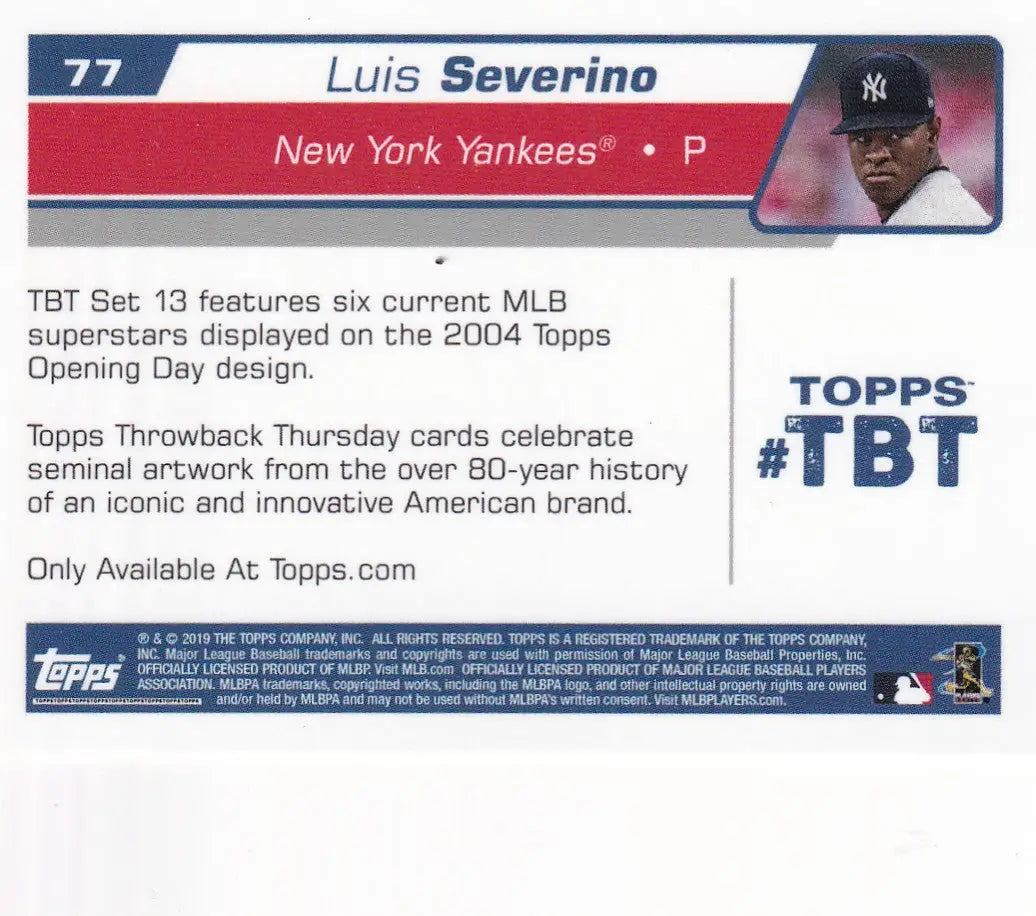 2019 TOPPS NOW THROW BACK THURSDAY TBT #77 LUIS SEVERINO- NEW YORK YANKEES - Baseball Card Single