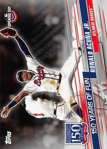 Ronald Acuna Jr. baseball card from 2019 Topps Opening Day 150 Years of Fun Set